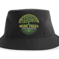 More Trees Less Assholes Environmentalist Earth Advocate Sustainable Bucket Hat
