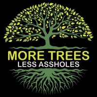 More Trees Less Assholes Environmentalist Earth Advocate Sustainable Bucket Hat