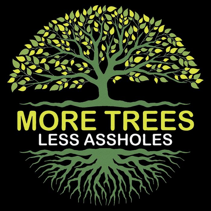 More Trees Less Assholes Environmentalist Earth Advocate Sustainable Bucket Hat