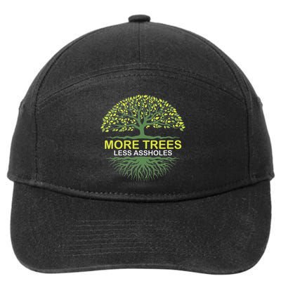 More Trees Less Assholes Environmentalist Earth Advocate 7-Panel Snapback Hat