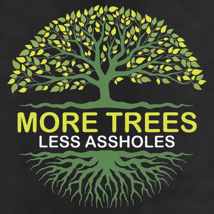 More Trees Less Assholes Environmentalist Earth Advocate Golf Towel