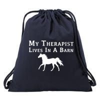 My Therapist Live In A Barn Funny Horse Drawstring Bag