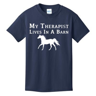 My Therapist Live In A Barn Funny Horse Kids T-Shirt