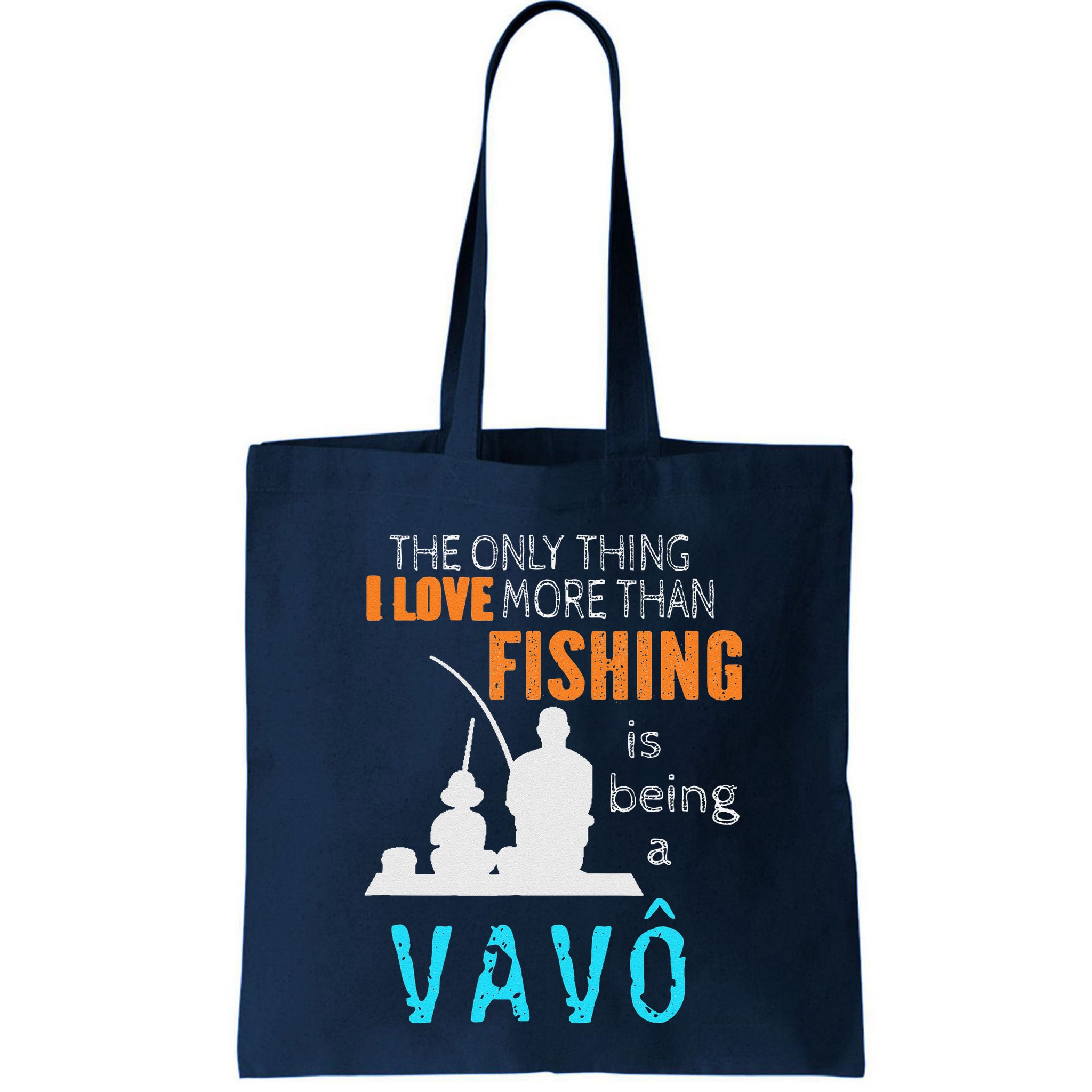 More Than Love Fishing Vavô Portuguese Brazilian Grandpa Bag