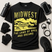 Midwest The Land Of Opes And Dreams Performance Shirt