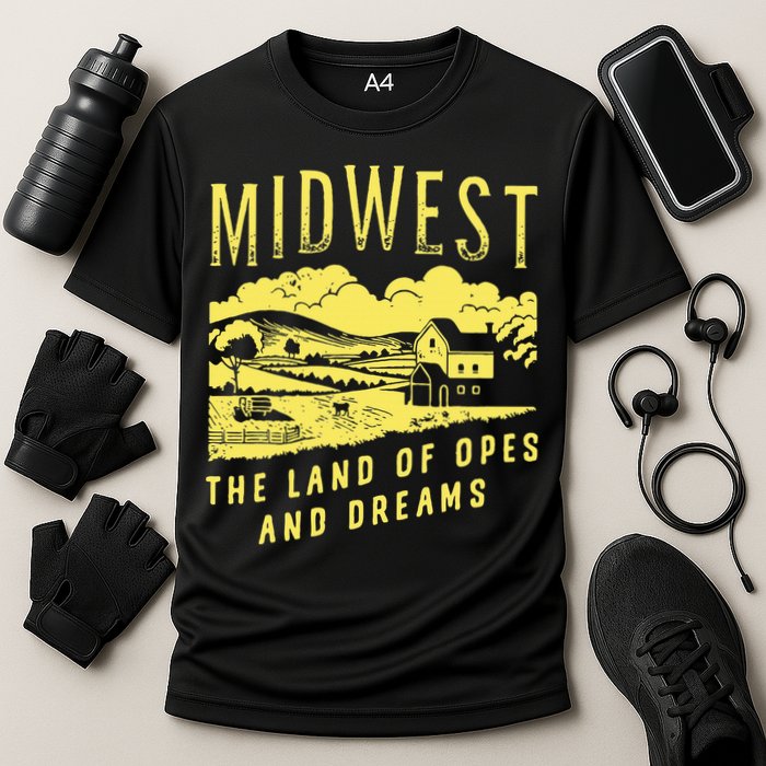 Midwest The Land Of Opes And Dreams Performance Shirt