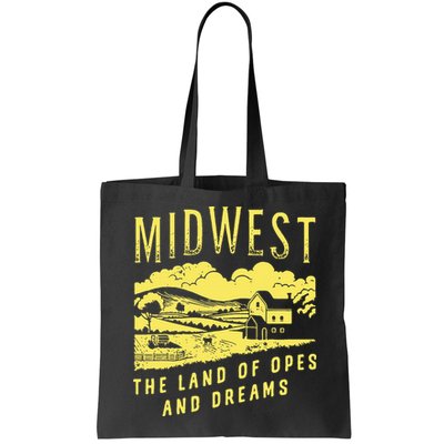 Midwest The Land Of Opes And Dreams Bag