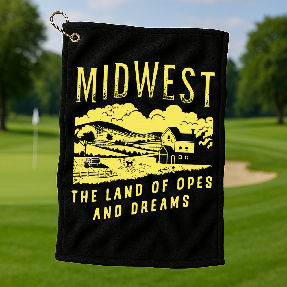 Midwest The Land Of Opes And Dreams Golf Towel