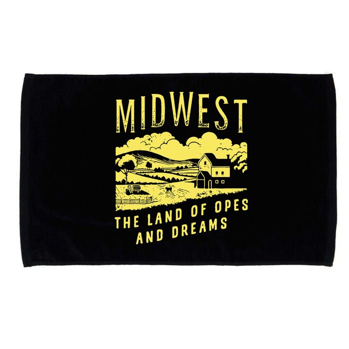Midwest The Land Of Opes And Dreams Microfiber Hand Towel