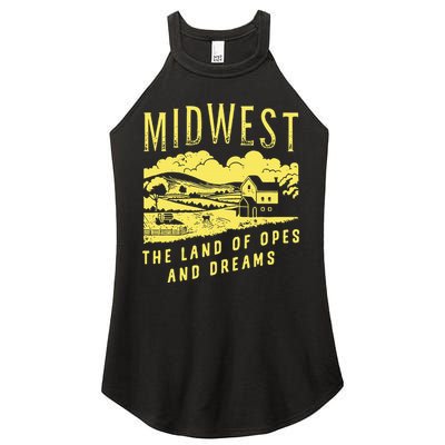 Midwest The Land Of Opes And Dreams Women's Perfect Tri Rocker Tank