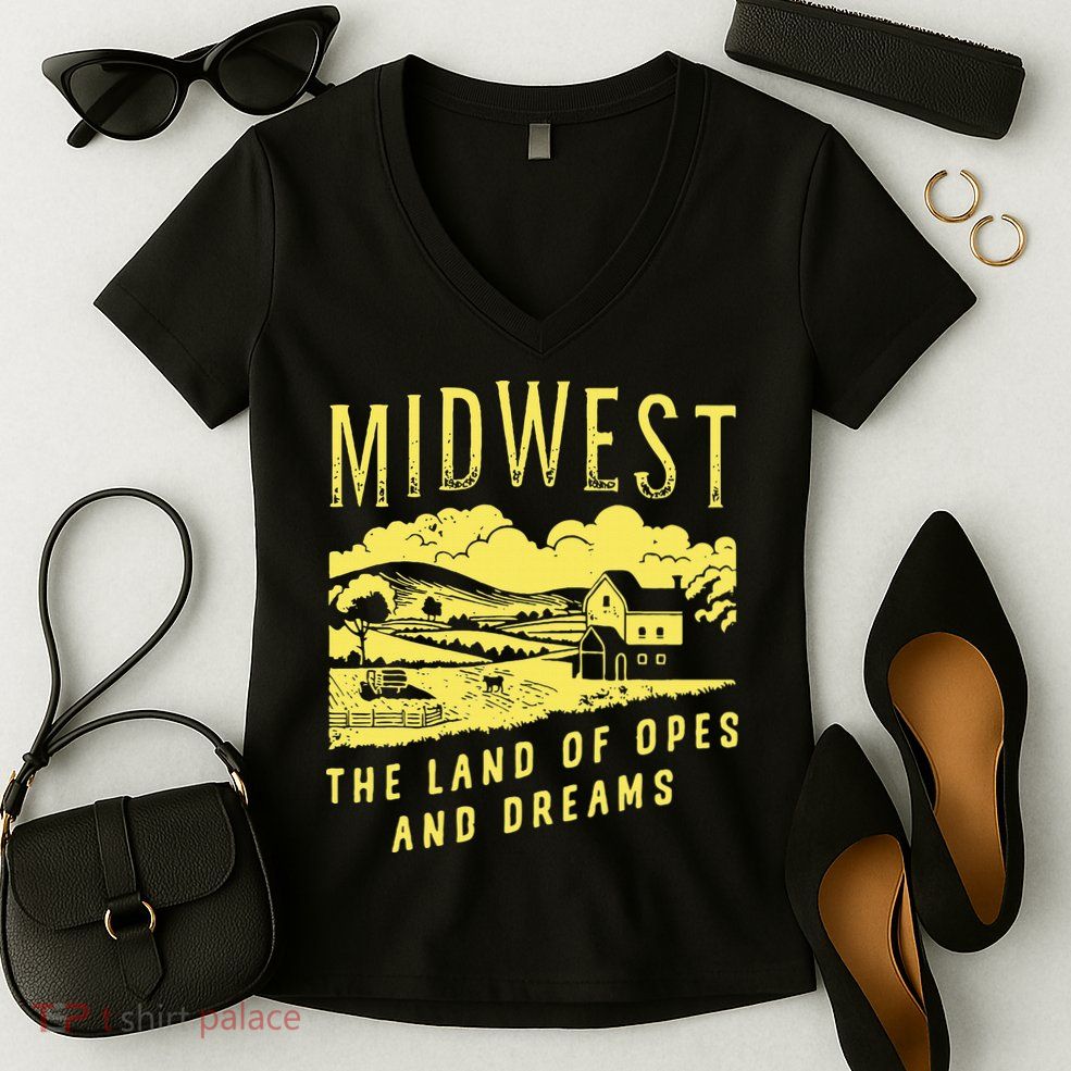 Midwest The Land Of Opes And Dreams Women's V-Neck T-Shirt