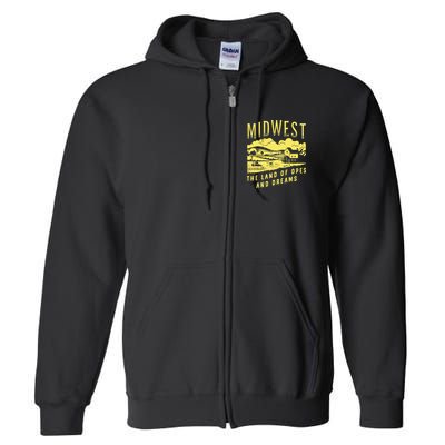 Midwest The Land Of Opes And Dreams Full Zip Hoodie