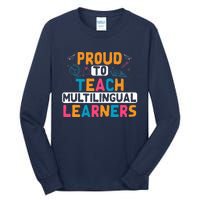 Multilingual Teacher Linguist Language ESL Teaching Tall Long Sleeve T-Shirt