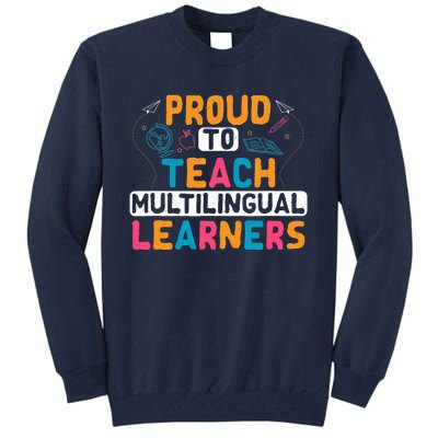 Multilingual Teacher Linguist Language ESL Teaching Tall Sweatshirt