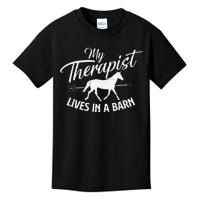 My Therapist Lives In A Barn Horse Lover Horseback Riding Kids T-Shirt