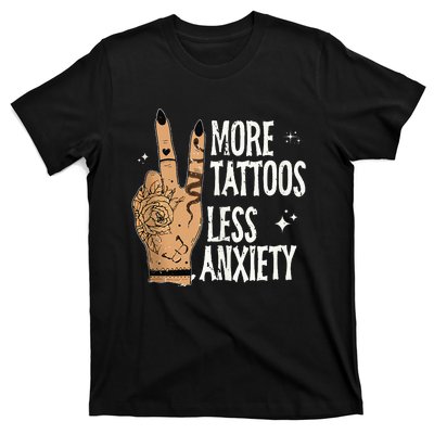 More Tattoos Less Anxiety Sublimation Tattooed T-Shirt