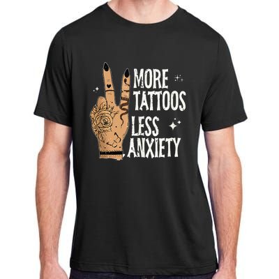 More Tattoos Less Anxiety Sublimation Tattooed Adult ChromaSoft Performance T-Shirt