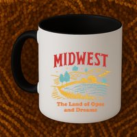 Midwest The Land Of Opes And Dreams Rustic Farm Mug