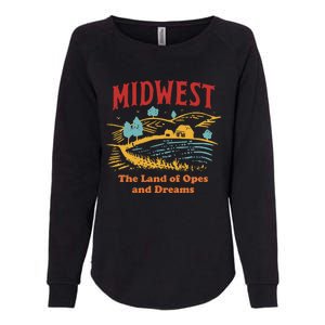 Midwest The Land Of Opes And Dreams Rustic Farm Womens California Wash Sweatshirt