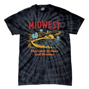 Midwest The Land Of Opes And Dreams Rustic Farm Tie-Dye T-Shirt