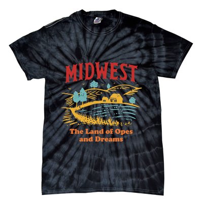 Midwest The Land Of Opes And Dreams Rustic Farm Tie-Dye T-Shirt