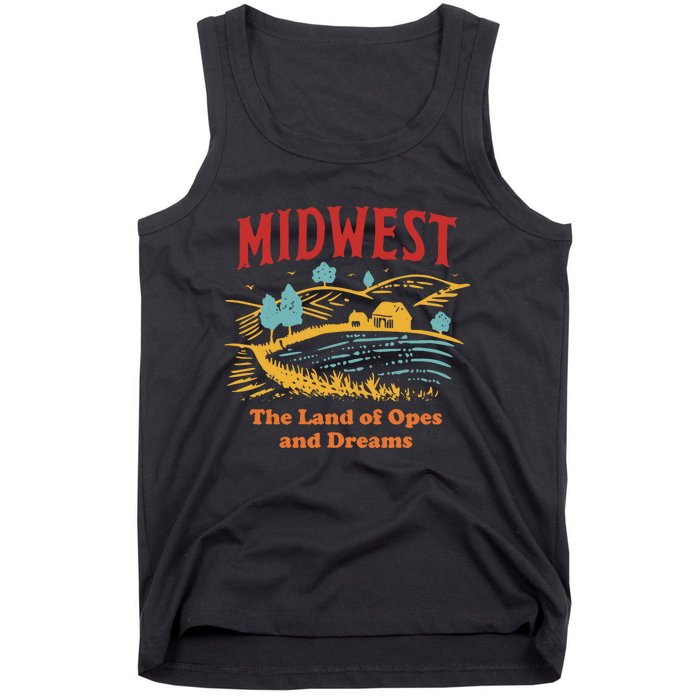 Midwest The Land Of Opes And Dreams Rustic Farm Tank Top