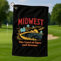 Midwest The Land Of Opes And Dreams Rustic Farm Golf Towel