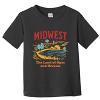Midwest The Land Of Opes And Dreams Rustic Farm Toddler T-Shirt