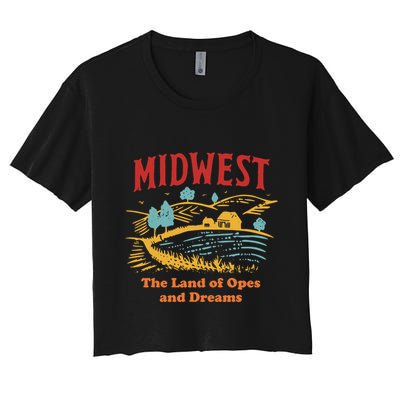 Midwest The Land Of Opes And Dreams Rustic Farm Crop Top
