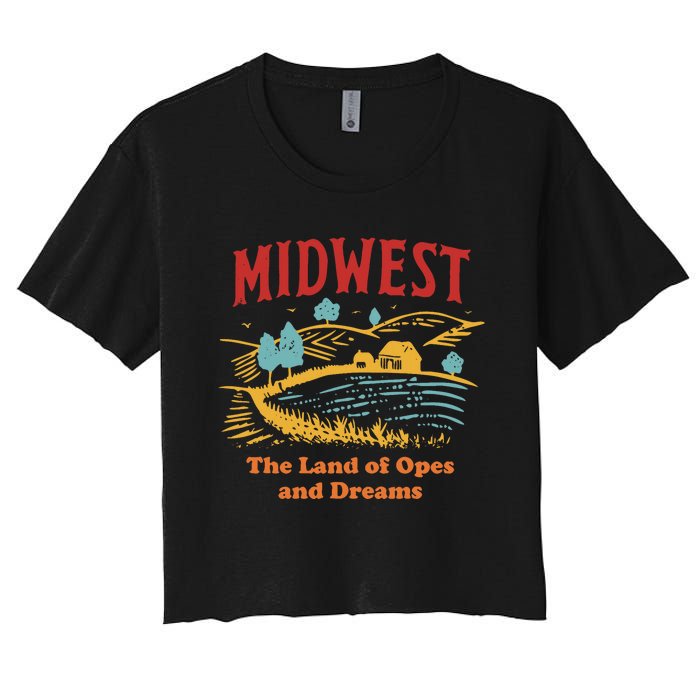 Midwest The Land Of Opes And Dreams Rustic Farm Women's Crop Top Tee