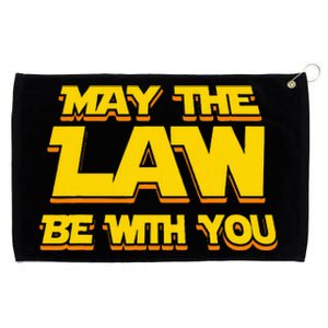 May The Law Be With You Funny New Lawyer Attorney Grommeted Golf Towel