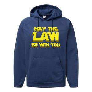 May The Law Be With You Funny New Lawyer Attorney Performance Fleece Hoodie