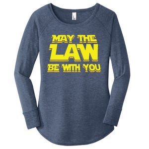 May The Law Be With You Funny New Lawyer Attorney Women's Perfect Tri Tunic Long Sleeve Shirt