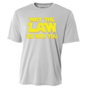 May The Law Be With You Funny New Lawyer Attorney Cooling Performance Crew T-Shirt