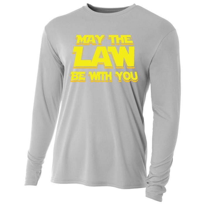 May The Law Be With You Funny New Lawyer Attorney Cooling Performance Long Sleeve Crew