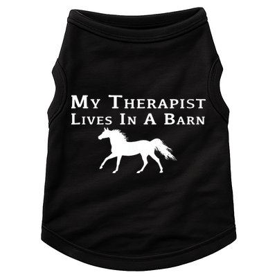 My Therapist Lives In A Barn Horse Equestrian Doggie Tank