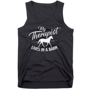 My Therapist Lives In A Barn Horse Lover Horseback Riding Tank Top