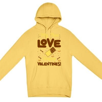 My True Love Happy Valentines Day Funny Chocolate Bar Lover Gift Premium Pullover Hoodie