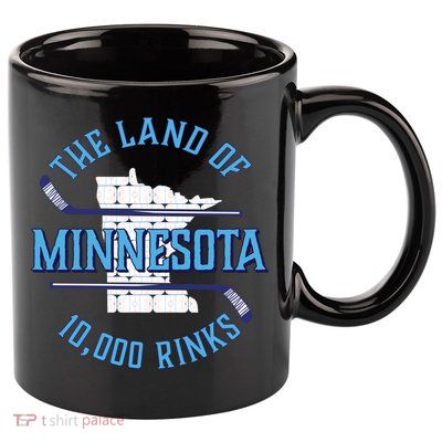 Minnesota The Land Of 10 000 Rinks Cool Gift Hockey Gift 11oz C Handle Ceramic Mug