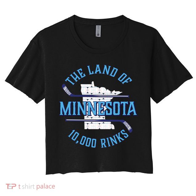Minnesota The Land Of 10 000 Rinks Cool Gift Hockey Gift Crop Top