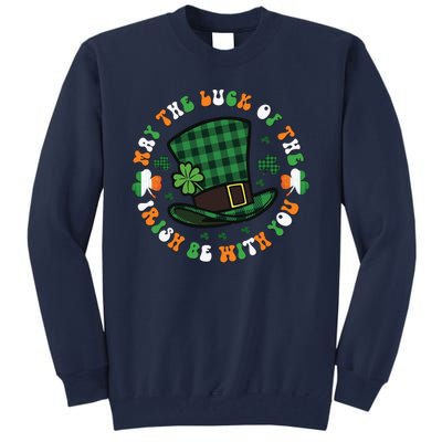 May The Luck Of The Irish Be With You Tall Sweatshirt