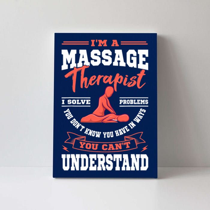 Massage Therapist Masseuse Masseur Therapy Body Treatment Canvas