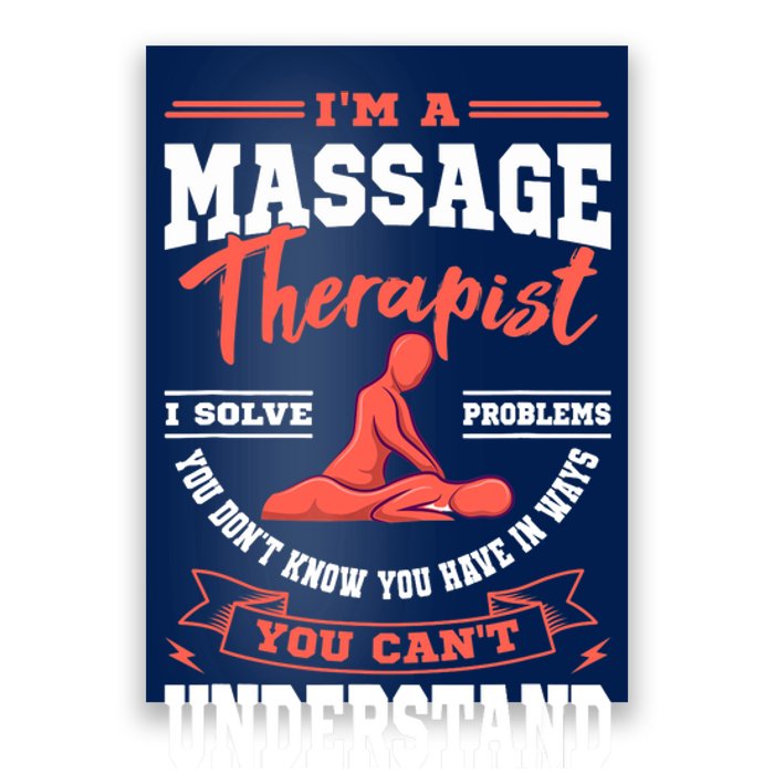 Massage Therapist Masseuse Masseur Therapy Body Treatment Poster