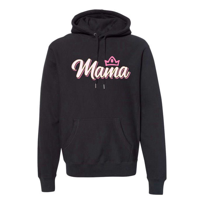 Mama T Premium Hoodie