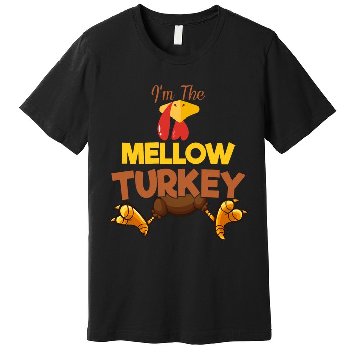 Mellow Turkey Matching Family Group Thanksgiving Gifts  Premium T-Shirt