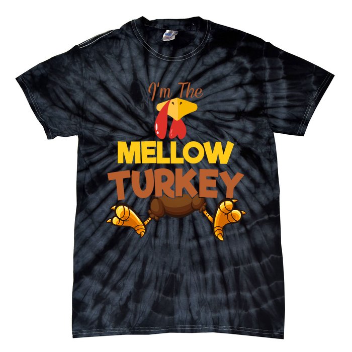 Mellow Turkey Matching Family Group Thanksgiving Gifts  Tie-Dye T-Shirt