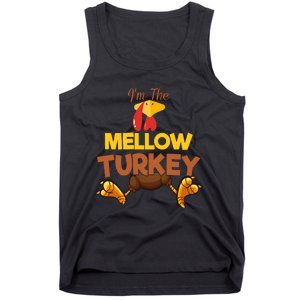 Mellow Turkey Matching Family Group Thanksgiving Gifts  Tank Top