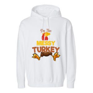 Messy Turkey Matching Family Group Thanksgiving Gifts  Garment-Dyed Fleece Hoodie