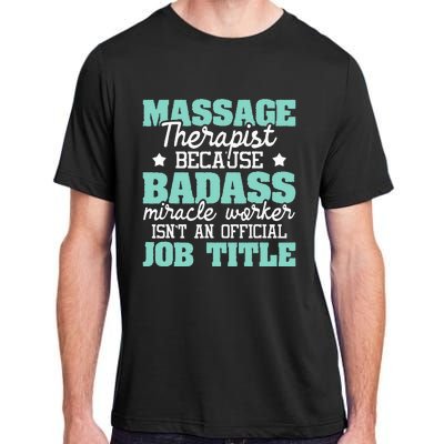 Massage Therapist Massage Therapy Massager LMT Masseuse Adult ChromaSoft Performance T-Shirt