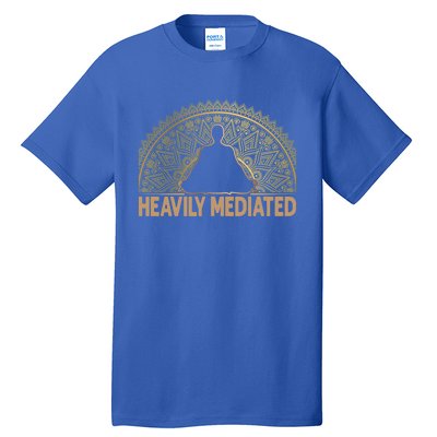 Meditate Tee Meditation Tees Heavily Meditated Gift Tall T-Shirt